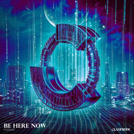 Be Here Now | Boomplay Music