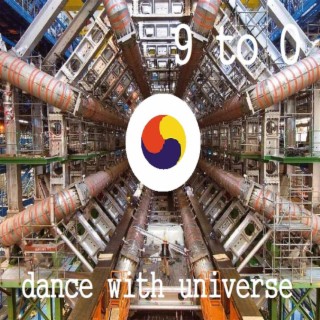 Dance With Universe