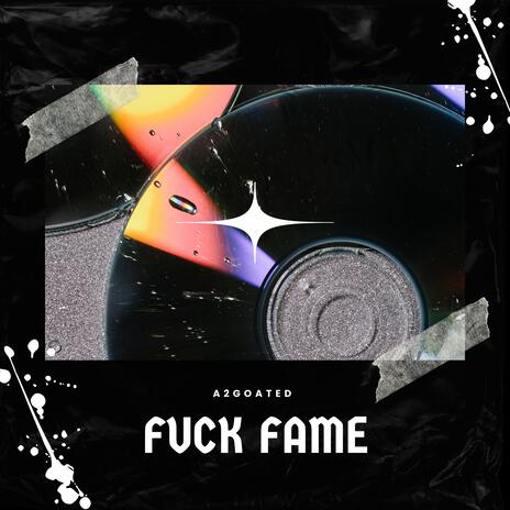 Fuck fame | Boomplay Music