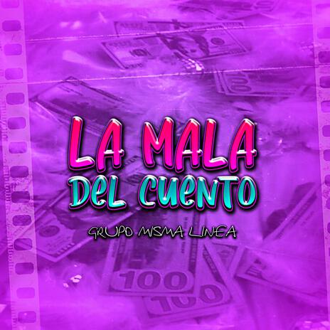 La Mala Del Cuento | Boomplay Music