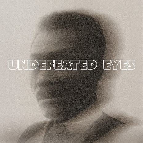 Undefeated Eyes ft. Sting | Boomplay Music