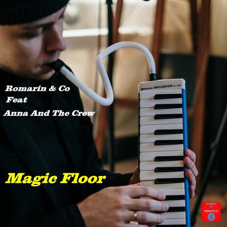 Magic Floor ft. Co & Anna And The Crew | Boomplay Music