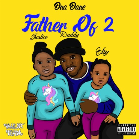 Father Of 2 | Boomplay Music