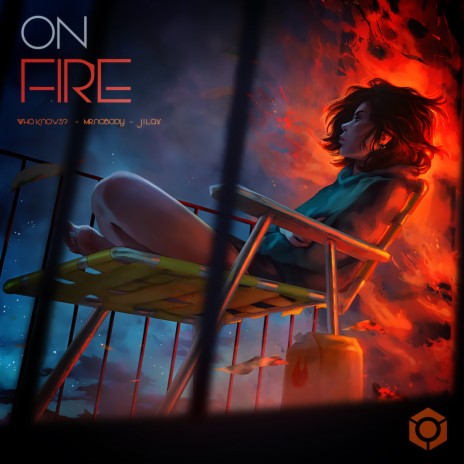 On Fire ft. Who Knows? & Mr. Nobody | Boomplay Music