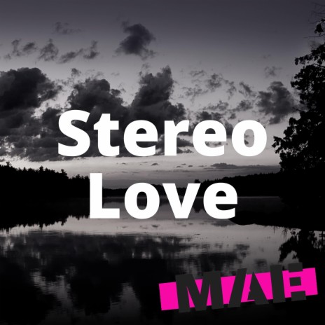 Stereo Love | Boomplay Music