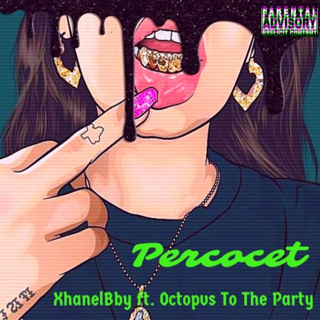 Percocet ft. Octopvs To The Party | Boomplay Music