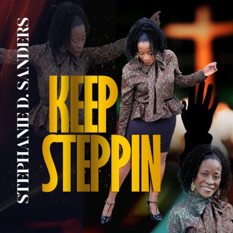 KEEP STEPPIN' | Boomplay Music