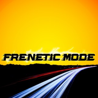 Frenetic Mode!