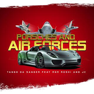 Porsches and Air Forces