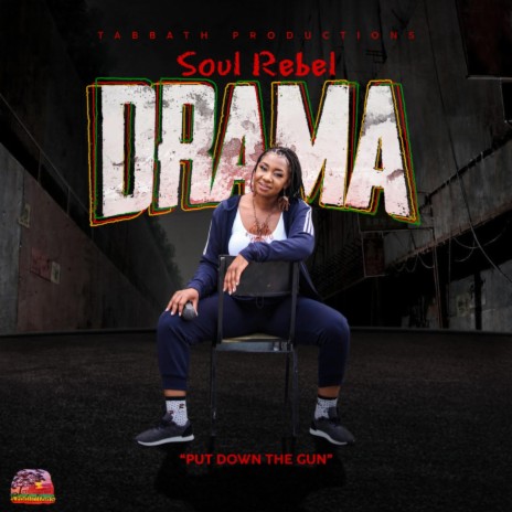 Drama (Put Down The Gun) | Boomplay Music