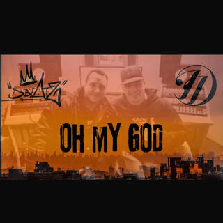 OH MY GOD ft. DBeatz lyrics | Boomplay Music