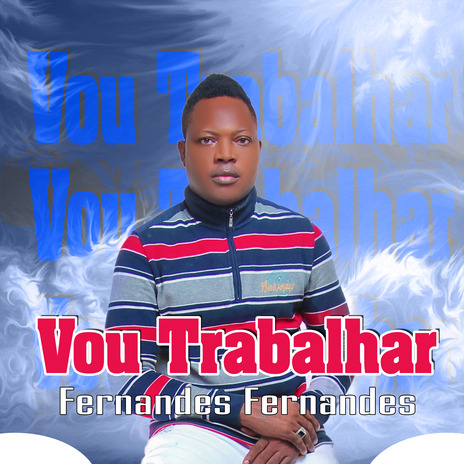 Vou Trabalhar | Boomplay Music