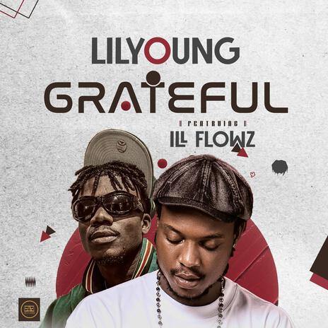 Grateful ft. Ill Flowz | Boomplay Music