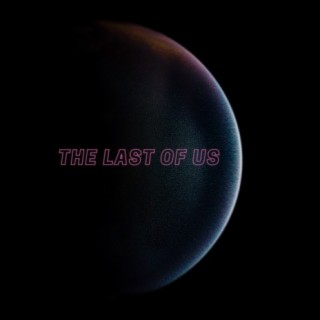 The Last Of Us