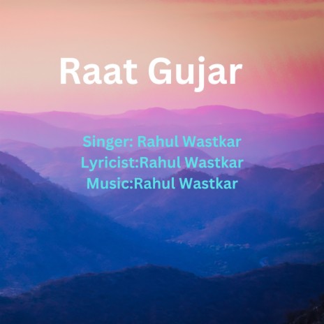 Raat Gujar | Boomplay Music