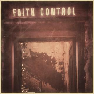 Faith control