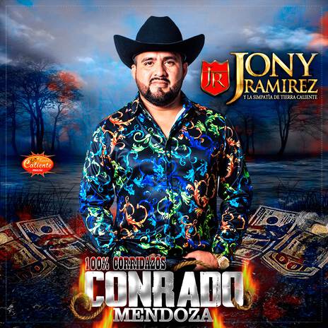 El 80 ft. Jony Ramirez y La Simpatia de Tierra Caliente