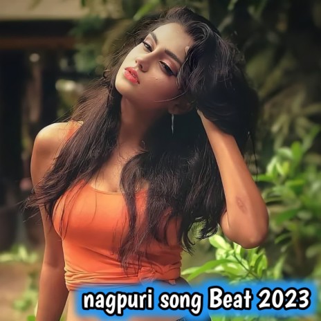 nagpuri song Beat 2023 | Boomplay Music