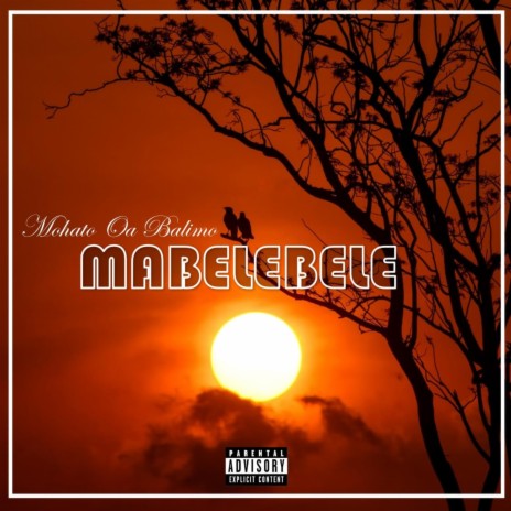 Mabelebele | Boomplay Music