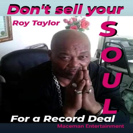 Don't sell your Soul for a record deal | Boomplay Music