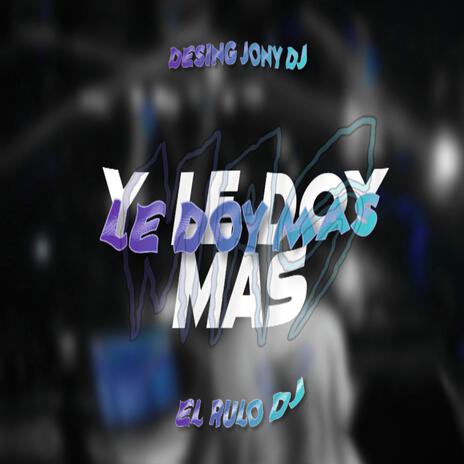 y le doy doy ma rkt | Boomplay Music