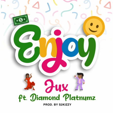 Enjoy ft. Diamond Platnumz | Boomplay Music