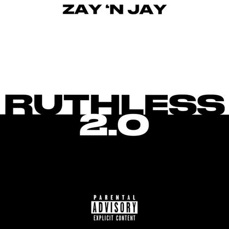 RUTHLESS 2.0 ft. Zaydakid | Boomplay Music