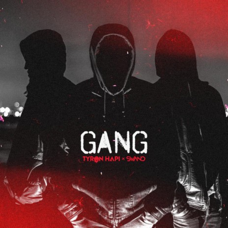 Gang ft. Swano | Boomplay Music