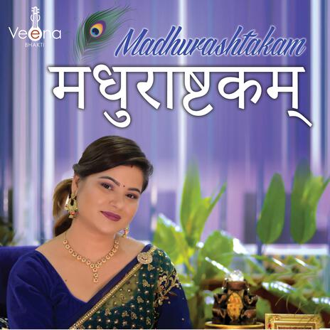 Madhurashtakam Sanskrit Stotrah | Boomplay Music