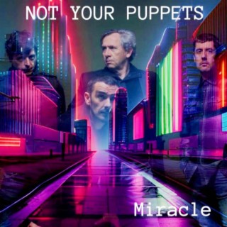 NOT YOUR PUPPETS