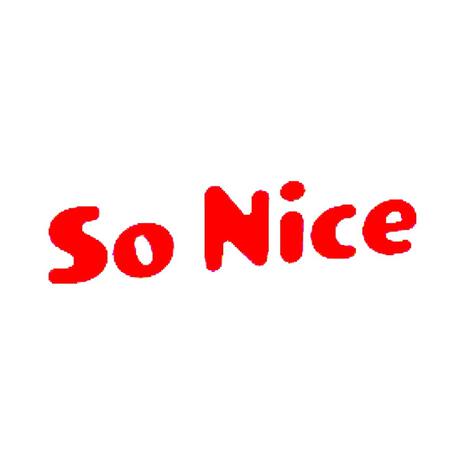 So Nice ft. Promoting Sounds | Boomplay Music