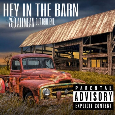 hey in the barn | Boomplay Music