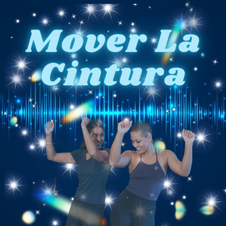 Mover La Cintura | Boomplay Music