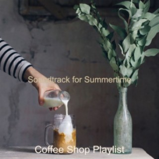 Soundtrack for Summertime