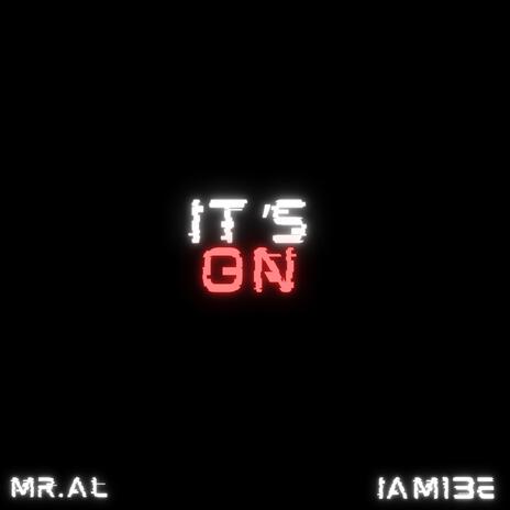 It's On ft. IAM13E | Boomplay Music