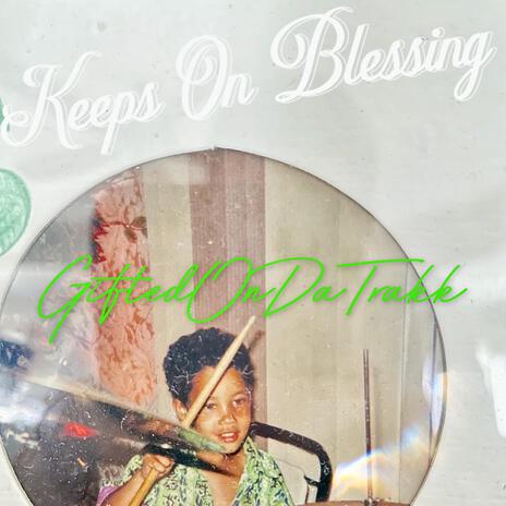 Keeps On Blessing | Boomplay Music