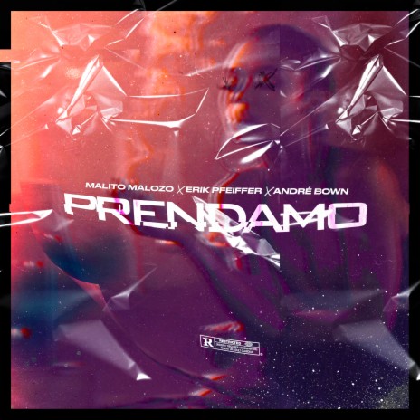 Prendamo ft. Erik Pfeiffer & André Bown | Boomplay Music