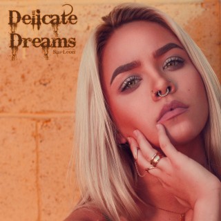 Delicate Dreams