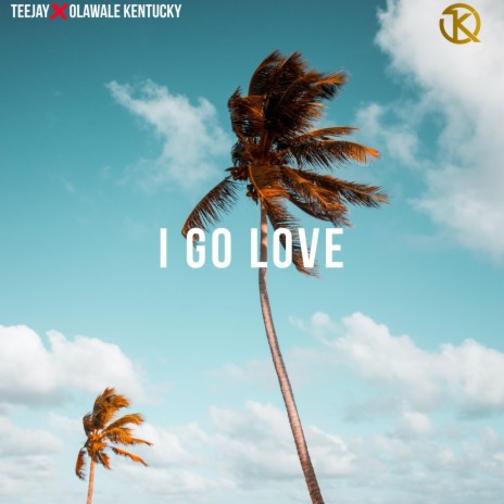 I go love (Tee Remix) ft. Tee