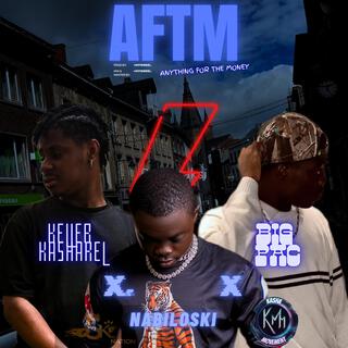 AFTM(Anything For The Money)