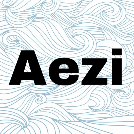 Aezi | Boomplay Music