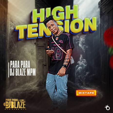 High Tension (Mixtape) | Boomplay Music