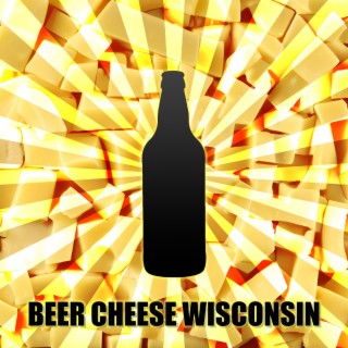 Beer Cheese Wisconsin