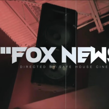 Fox News ft. MoneyMade Nero