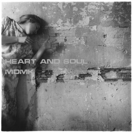 HEART AND SOUL | Boomplay Music