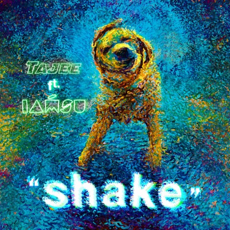 Shake ft. Iamsu | Boomplay Music