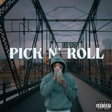 Pick N' Roll | Boomplay Music