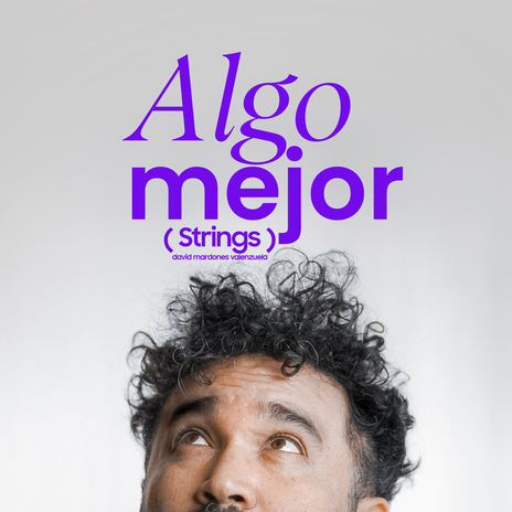 Algo Mejor (Strings) | Boomplay Music