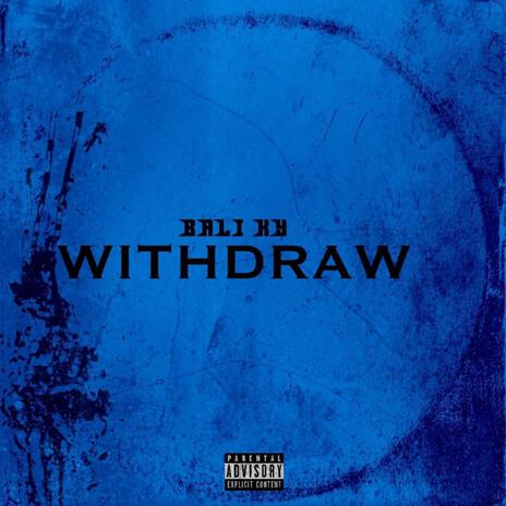 Withdraw | Boomplay Music