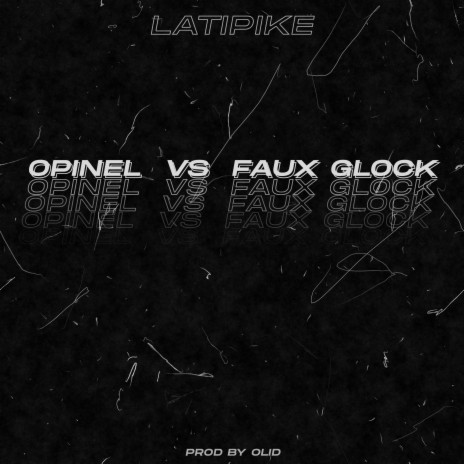 Opinel VS Faux Glock | Boomplay Music